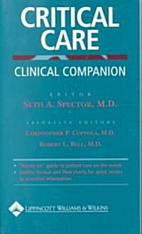 Critical Care Clinical Companion (Paperback)