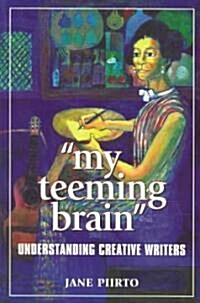 My Teeming Brain (Paperback)