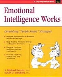 Emotional Intelligence Works (Paperback)