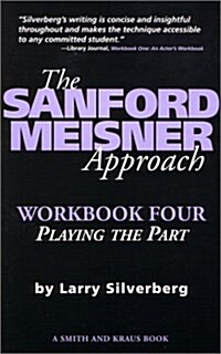 The Sanford Meisner Approach Workbook Four (Paperback)