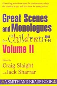 Great Scenes and Monologues for Children Ages (Paperback, 1st, Subsequent)
