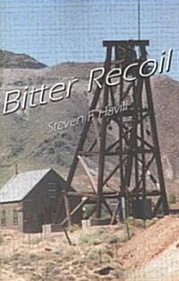 Bitter Recoil (Paperback, 1st)
