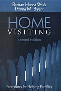 Home Visiting: Procedures for Helping Families (Paperback, 2)