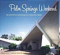 Palm Springs Weekend (Hardcover)