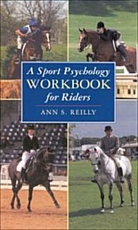 A Sport Psychology Workbook for Riders (Hardcover)