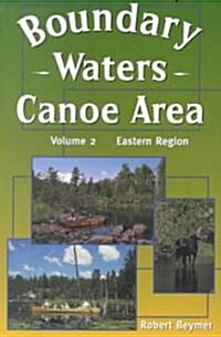 Boundary Waters Canoe Area (Paperback, Map, 4th)