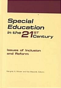 Special Education in the 21st Century (Hardcover)