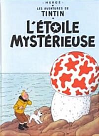 L Etoile Mysterieuse = The Shooting Star (Hardcover)