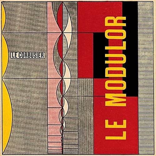 The Modulor and Modulor 2 (Paperback)