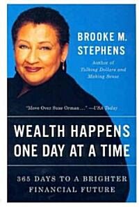 Wealth Happens One Day at a Time: 365 Days to a Brighter Financial Future (Paperback)