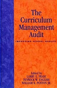 The Curriculum Management Audit: Improving School Quality (Hardcover)