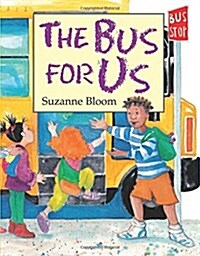 The Bus for Us (Hardcover)