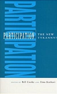 [중고] Participation : The New Tyranny? (Paperback, 4th ed.)