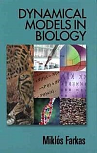 Dynamical Models in Biology (Hardcover)