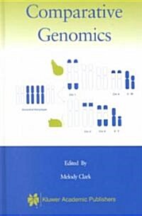 Comparative Genomics (Hardcover, 2000 ed.)