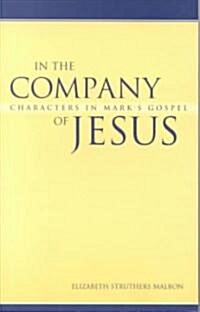 In the Company of Jesus (Paperback)