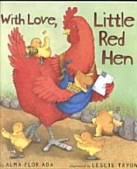 With Love, Little Red Hen (Hardcover)