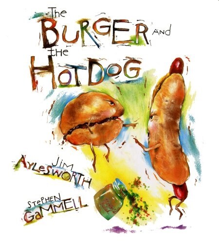 The Burger and the Hot Dog (Hardcover)