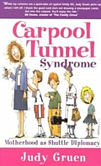 Carpool Tunnel Syndrome (Paperback)