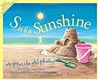 S is for Sunshine: A Florida Alphabet (Hardcover)