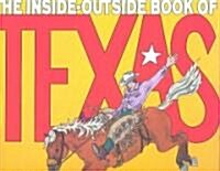 The Inside-Outside Book of Texas (School & Library)