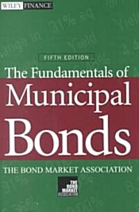 The Fundamentals of Municipal Bonds (Hardcover, 5, Revised)