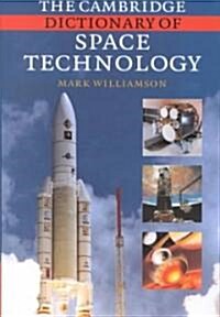 The Cambridge Dictionary of Space Technology (Hardcover, 2)