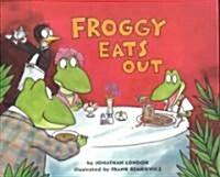 Froggy Eats Out (School & Library)