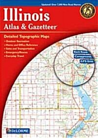 Illinois Atlas & Gazetteer (Paperback, 6)