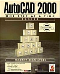 Acc Version-AutoCAD(R) 2000: One Step at a Time-Basics [With CDROM] (Paperback)