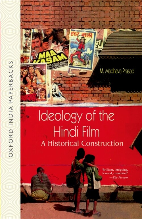 Ideology of the Hindi Film: A Historical Construction (Paperback, Revised)