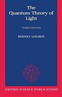 The Quantum Theory of Light (Paperback, 3 Revised edition)
