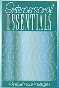 Interpersonal Essentials (Paperback)