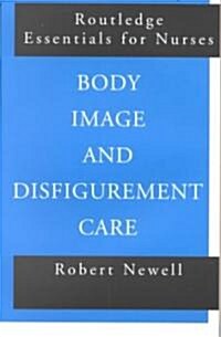 Body Image and Disfigurement Care (Paperback)