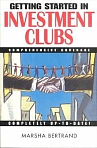 Getting Started in Investment Clubs (Paperback)