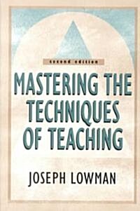 Mastering the Techniques of Teaching (Paperback, 2, Revised)