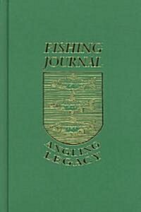 Fishing Journal Angling Legacy (Hardcover)
