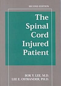 The Spinal Cord Injured Patient (Paperback, 2nd)