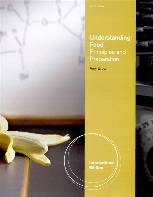 Understanding Food (4rd, Paperback)