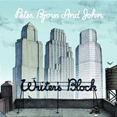 [수입] Peter Bjorn And John - Writers Block [Back To Black Series][180g LP]