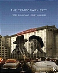 The Temporary City (Paperback)