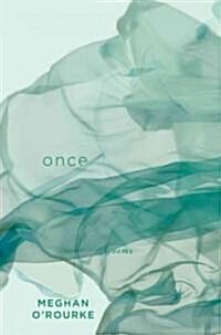 Once (Hardcover, 1st)