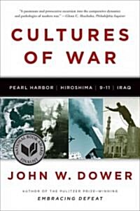 Cultures of War: Pearl Harbor / Hiroshima / 9-11 / Iraq (Paperback)