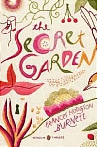 The Secret Garden (Penguin Classics Deluxe Edition) (Paperback, Deckle Edge)