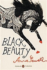 Black Beauty (Penguin Classics Deluxe Edition) (Paperback, Deckle Edge)
