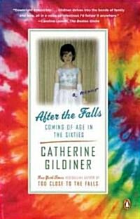 After the Falls: Coming of Age in the Sixties (Paperback)