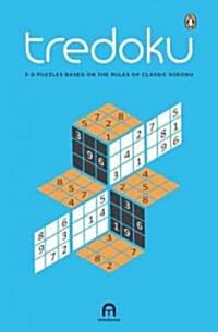 Tredoku: 3-D Puzzles Based on the Rules of Classic Sudoku (Paperback)