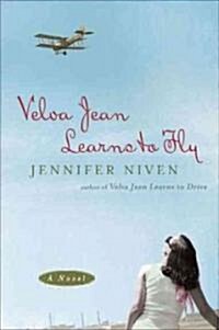 Velva Jean Learns to Fly: Book 2 in the Velva Jean Series (Paperback)