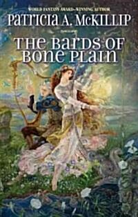 The Bards of Bone Plain (Paperback, Reprint)