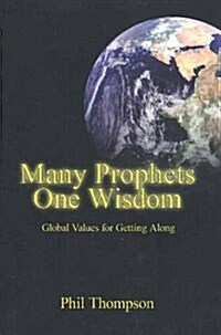 Many Prophets One Wisdom (Paperback)